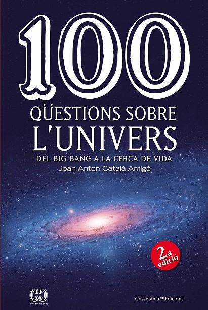 100 qüestions sobre l univers | 9788490346907 | Català Amigó, Joan Anton