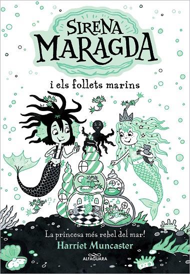 La sirena Maragda i els follets marins (La sirena Maragda) | 9788419507136 | Muncaster, Harriet