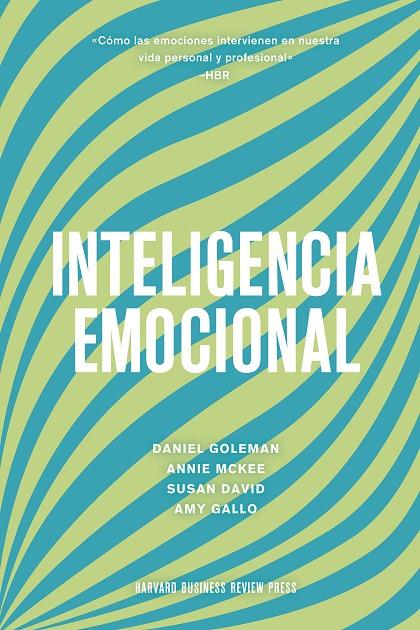 Inteligencia Emocional | 9788417963330 | Goleman, Daniel / Markman, Art / McKee, Annie / David, Susan