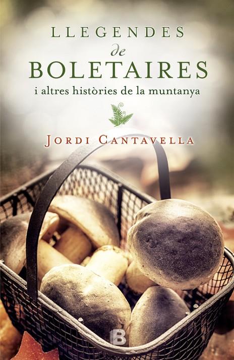 Llegendes de boletaires | 9788466658171 | Jordi Cantavella