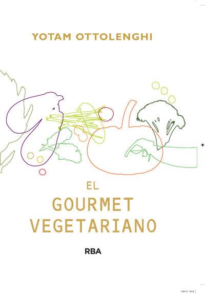 El gourmet vegetariano | 9788415541387 | Yotam Ottolenghi