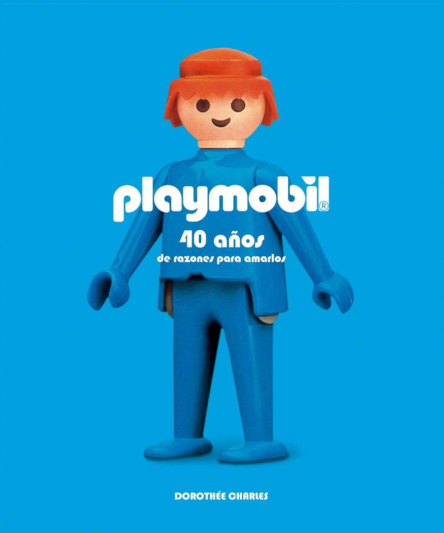 Playmobil 40 años | 9788416489305 | Charles, Dorothée