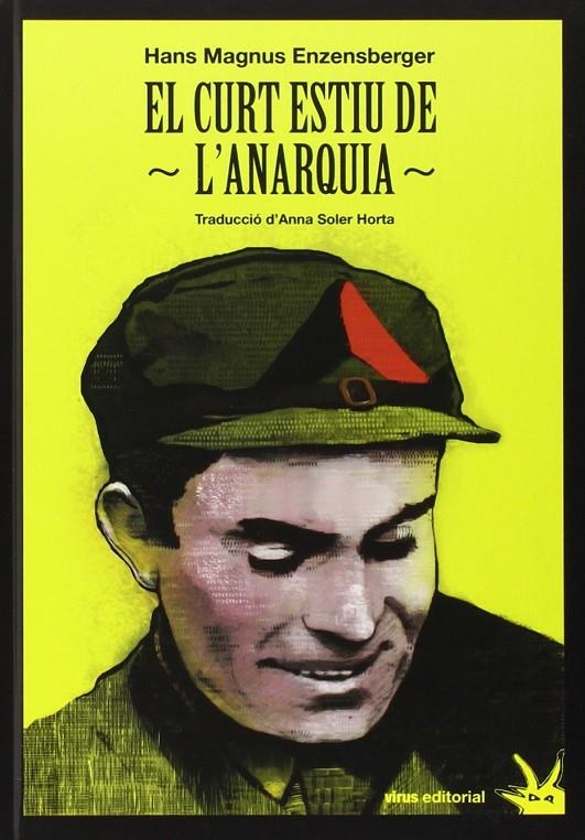 El curt estiu de l anarquista | 9788492559596 | Hans Magnus Enzensberger