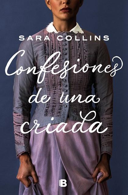 Confesiones de una criada | 9788466668736 | Collins, Sara