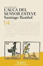 L auca del senyor Esteve | 9788498049596 | Santiago Rusiñol