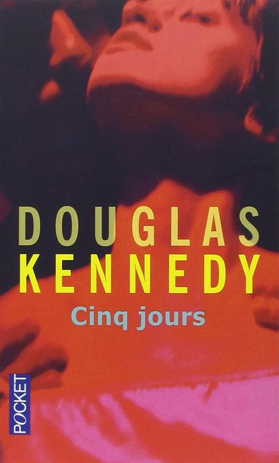 Cinq jours | 9782266244596 | Douglas Kennedy