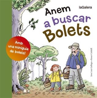 Anem a buscar bolets | 9788424652807 | Gallego, José Luis