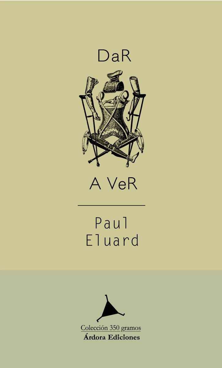 Dar a ver | 9788488020697 | Paul Eluard