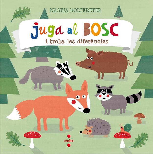 Juga al bosc i troba les diferències | 9788466140300 | Nastja Holtfreter