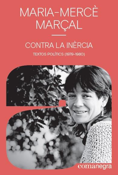 Contra la inèrcia | 9788418022142 | Maria Mercè Marçal