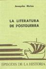 La literatura de postguerra | 9788423202550 | MOLAS, JOAQUIM