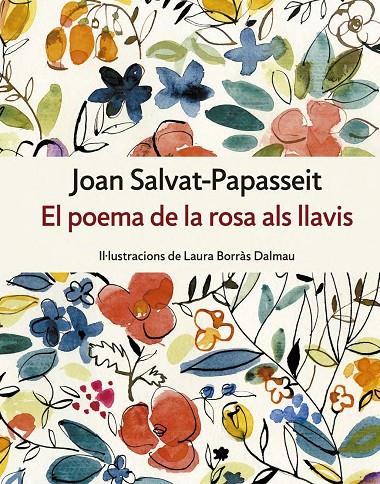 El poema de la rosa als llavis (il·lustrat) | 9788417214234 | Joan Salvat Papasseit