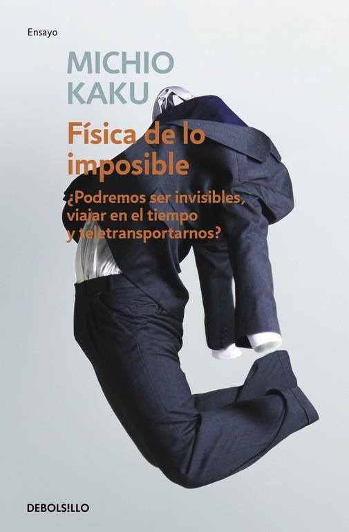 Física de lo imposible B | 9788499085067 | Michio Kaku