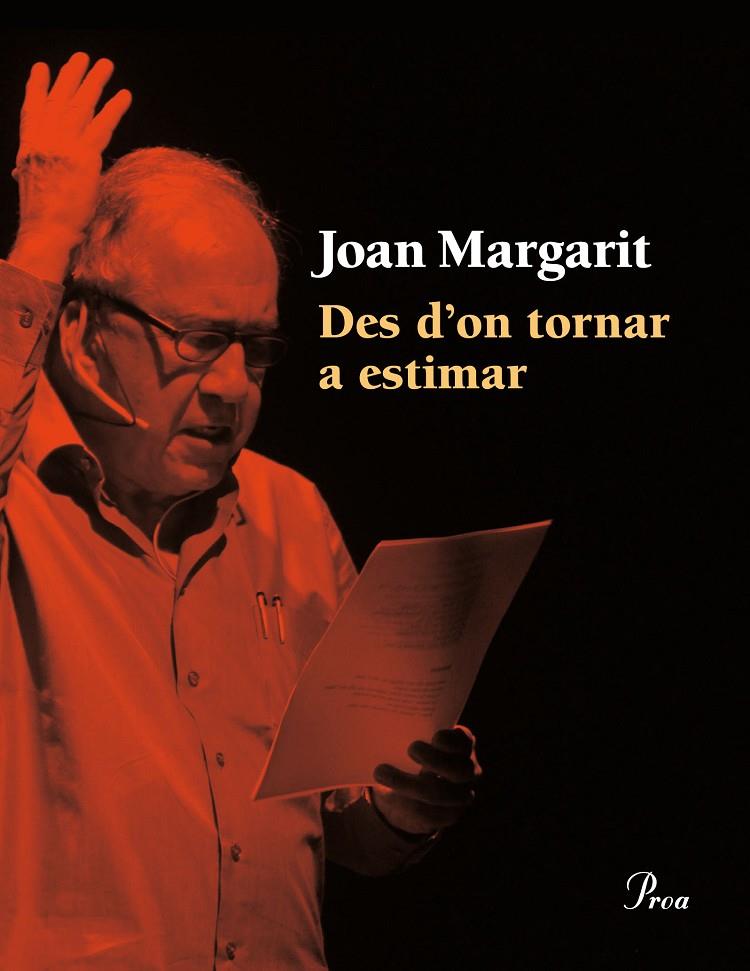 Des d on tornar a estimar | 9788475885414 | Joan Margarit