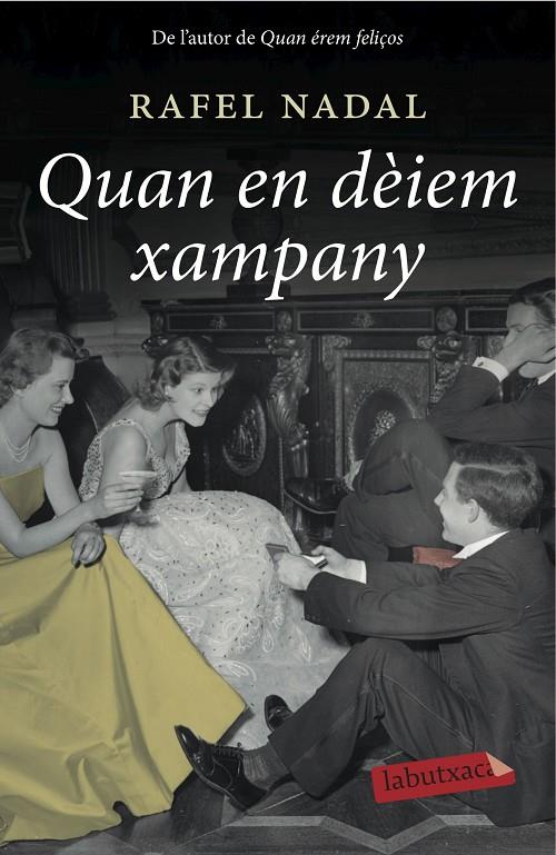 Quan en dèiem xampany | 9788416334117 | Rafel Nadal