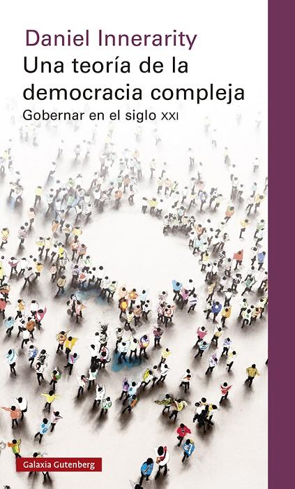 Una teoría de la democracia compleja | 9788417971465 | Daniel Innerarity