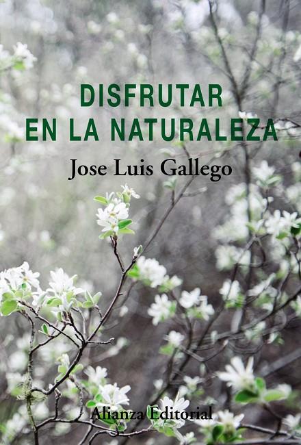 Disfrutar en la naturaleza | 9788491811701 | Gallego, Jose Luis