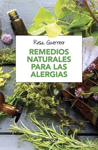 Remedios naturales para las alergias | 9788491180708 | Rosa Guerrero