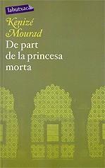 De part de la princesa morta. | 9788496863286 | Kenizé Mourad