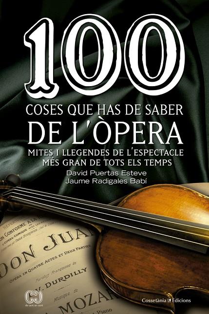 100 coses que has de saber de l òpera | 9788490343883 | Puertas Esteve, David / Radigales Babí, Jaume