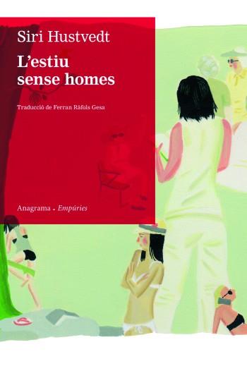 L estiu sense homes | 9788497877435 | Siri Hustvedt