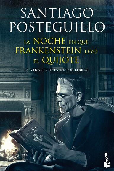 La noche en que Frankenstein leyó el Quijote B | 9788408123941 | Santiago Posteguillo