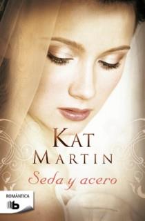 Seda y acero | 9788498726831 | Kat Martin