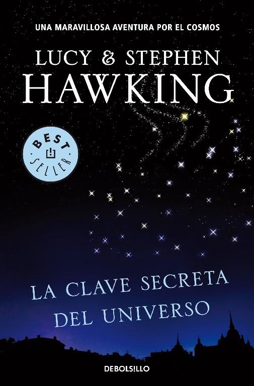 La clave secreta del universo | 9788499083728 | Hawking, Stephen & Lucy