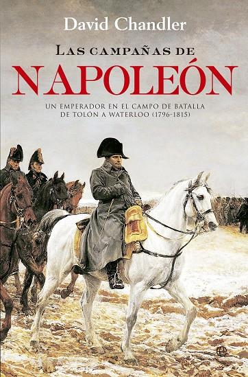 Las campañas de Napoleón | 9788490603260 | David Chandler