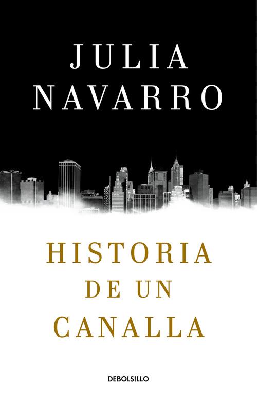 Historia de un canalla (butxaca) | 9788466340991 | Julia Navarro