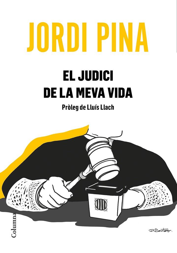 El judici de la meva vida | 9788466426053 | Jordi Pina