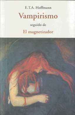 Vampirismo | 9788497166959 | Hoffmann, E.T.A.