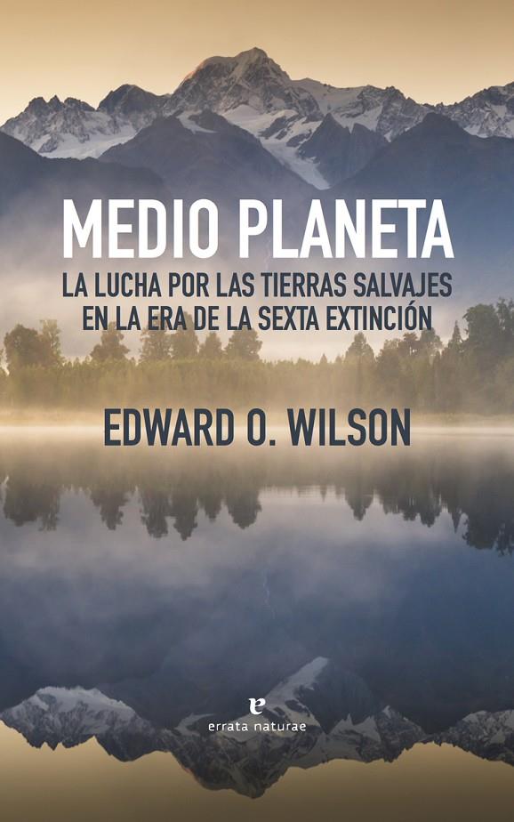 Medio Planeta | 9788416544479 | Edward O. Wilson