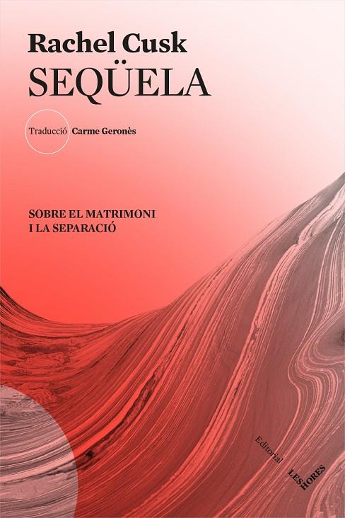 Seqüela | 9788412168617 | Rachel Cusk