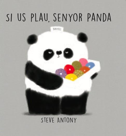 Si us plau, senyor panda | 9788494431814 | Steve Antony