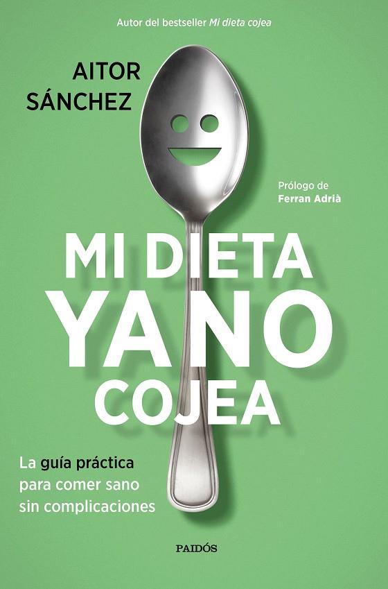 Mi dieta ya no cogea | 9788449334276 | Aitor Sánchez