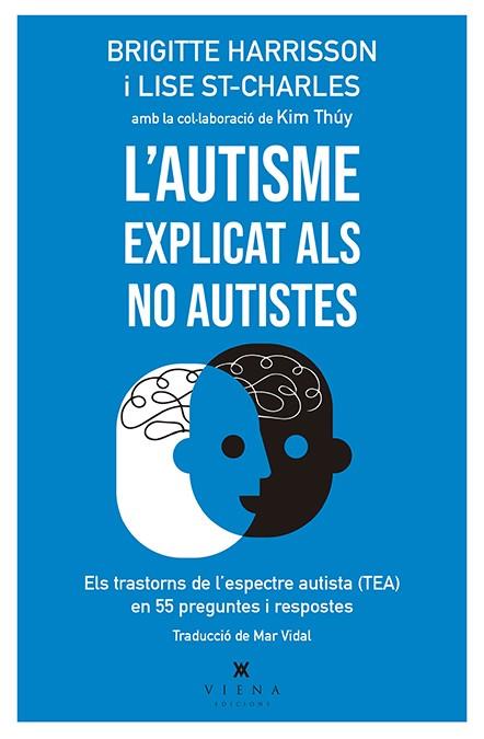 L autisme explicat als no autistes | 9788417998387 | Harrisson, Brigitte / St-Charles, Lise