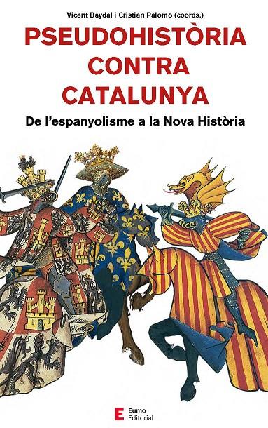 Pseudohistòria contra Catalunya | 9788497666893 | Vicent Baydal