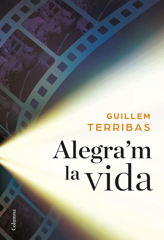 Alegra m la vida | 9788466422024 | Guillem Terribas