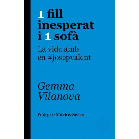 1 fill inesperat i 1 sofà | 9788415315650 | Gemma Vilanova