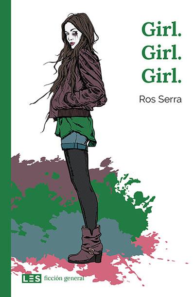 Girl girl girl | 9788494826368 | Ros Serra