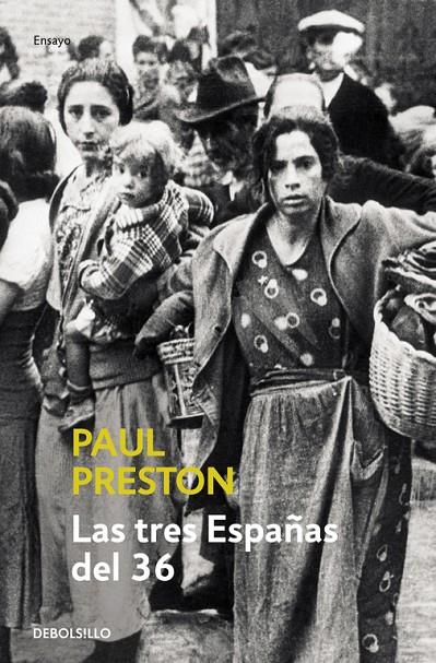 Las tres Españas del 36 | 9788497930611 | Paul Preston