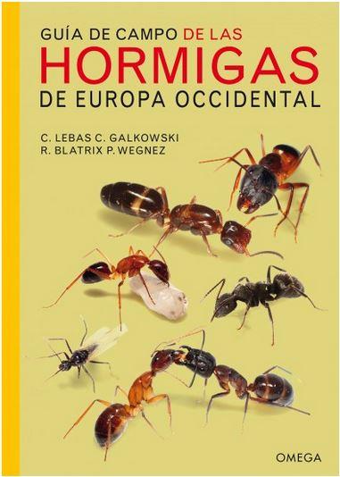 Hormigas de Europa occidental | 9788428216630 | Lebas, Claude / Galkowski, Christophe