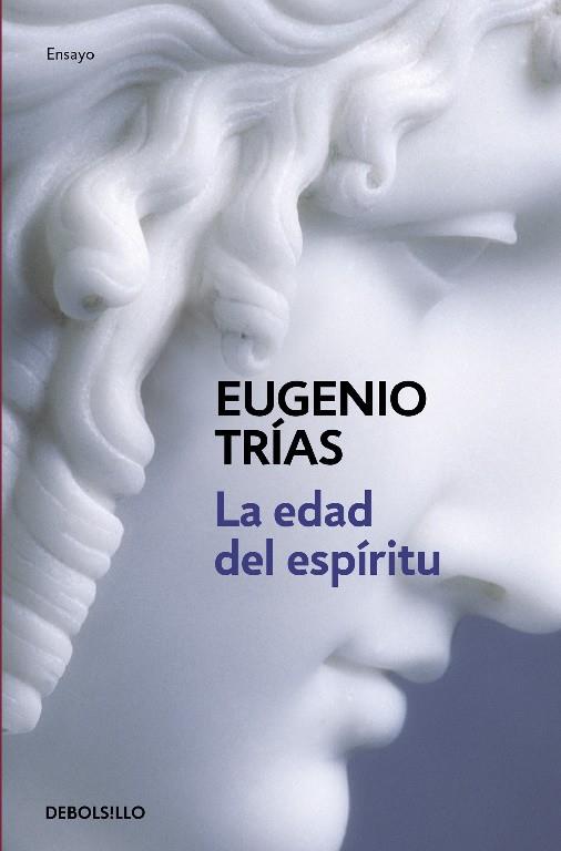 La edad del espíritu | 9788483460283 | Eugenio Trías