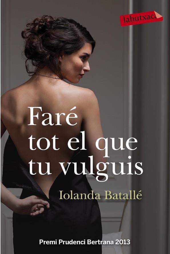 Faré tot el que tu vulguis (butxaca) | 9788499309224 | Iolanda Batallé