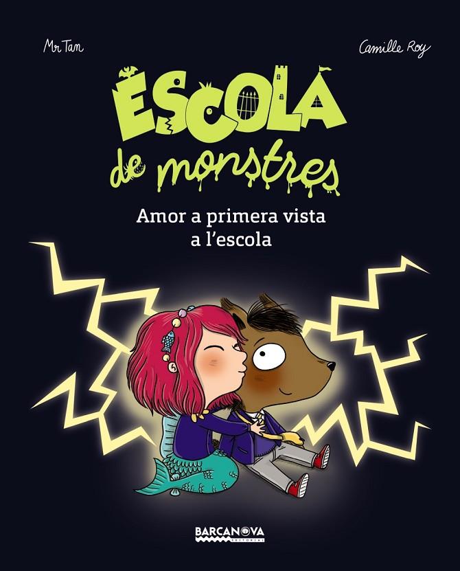 Escola de monstres. Amor a primera vista a l escola | 9788448942861 | Mr. Tan