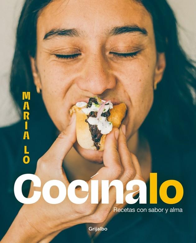 Cocínalo. Recetas con sabor y alma | 9788425366024 | María Lo