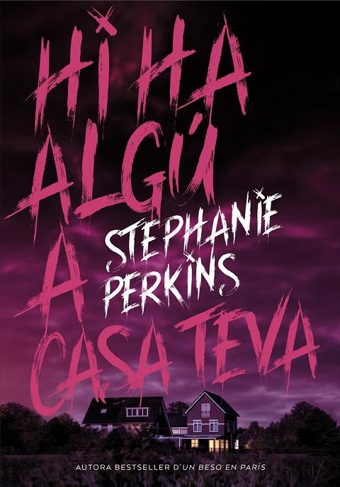 Hi ha algú a casa teva | 9788424662639 | Stephanie Perkins