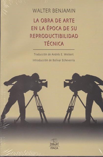 La obra de arte en la época de su reproductabilidad técnica | 9789687943480 | Walter Benjamin