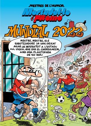 Mortadel·lo i Filemó. Mundial 2022  | 9788402426963 | Ibáñez, Francisco